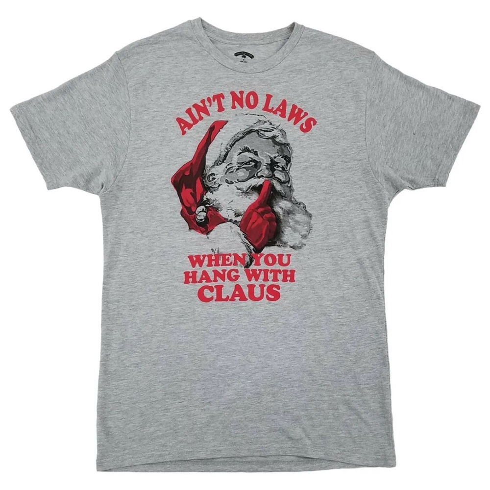 Mens Gray Ain't No Laws When You Hang With Claus Christmas T-Shirt nwt Xl